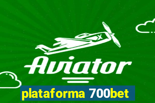 plataforma 700bet